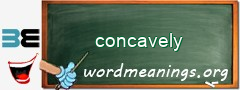 WordMeaning blackboard for concavely